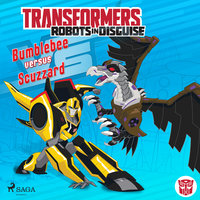 Transformers - Robots in Disguise- Bumblebee versus Scuzzard - John Sazaklis