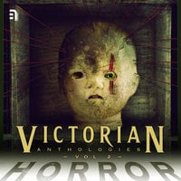 Victorian Anthologies: Horror - Volume 2 - M.R. James, Various authors