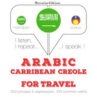 Arabic – Carribean Creole : For travel - JM Gardner