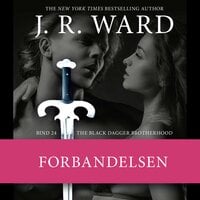 The Black Dagger Brotherhood #24: Forbandelsen - J.R. Ward