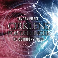 Cirklens fortællinger #2: Kejserindens vrede - Tamora Pierce