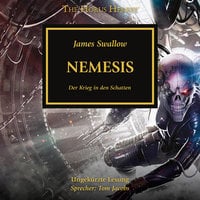 The Horus Heresy: Nemesis: Der Krieg in den Schatten - James Swallow