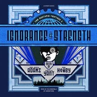 Ignorance Is Strength - Various authors, Hugh Howey, John Joseph Adams, Christie Yant