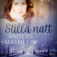 Stilla natt - Anders Mathlein