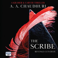 The Scribe - A.A. Chaudhuri