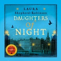 Daughters of Night - Laura Shepherd-Robinson
