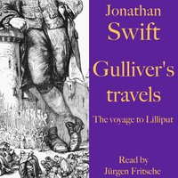 Gulliver's travels: The voyage to Lilliput - Jonathan Swift