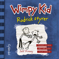 Wimpy Kid 2 - Rodrick styrer - Jeff Kinney