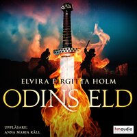 Odins eld - Elvira Birgitta Holm