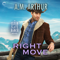 Right Move - A.M. Arthur