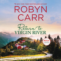 Return to Virgin River - Robyn Carr