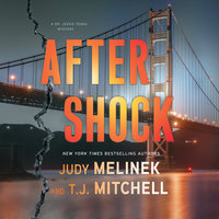 Aftershock: A Novel - Judy Melinek, T.J. Mitchell