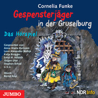 Gespensterjäger in der Gruselburg [Band 3] - Cornelia Funke