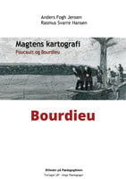 Bourdieu - Magtens Kartografi - Anders Fogh Jensen