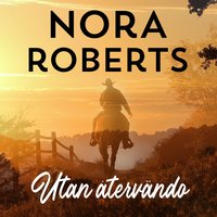 Utan återvändo - Nora Roberts