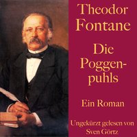 Theodor Fontane: Die Poggenpuhls - Theodor Fontane