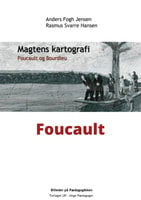 Foucault - Magtens kartografi - Anders Fogh Jensen