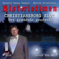 Historietimen 4 - CHRISTIANSBORG SLOT - Det grædende genfærd - Karsten Mungo Madsen, Henrik Kristensen