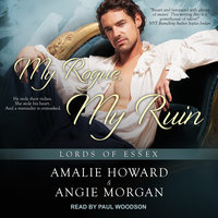 My Rogue, My Ruin - Amalie Howard, Angie Morgan