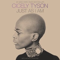 Just as I Am: A Memoir - Cicely Tyson