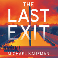The Last Exit - Michael Kaufman