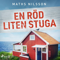 En röd liten stuga - Maths Nilsson