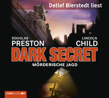 Dark Secret - Mörderische Jagd - Douglas Preston, Lincoln Child