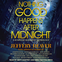 Nothing Good Happens After Midnight: A Suspense Magazine Anthology - 