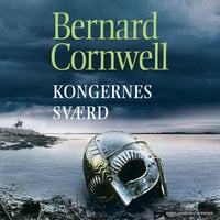 Kongernes sværd - Bernard Cornwell