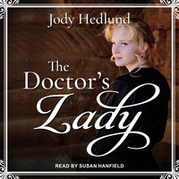 The Doctor’s Lady - Jody Hedlund
