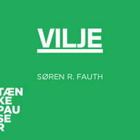 Vilje - Podcast - Søren R. Fauth
