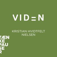 Viden - Podcast - Kristian Hvidtfelt Nielsen