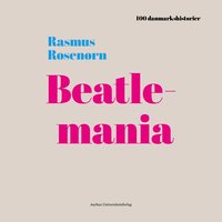 Beatlemania - Podcast - Rasmus Rosenørn