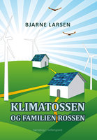 Klimatossen og familien Rossen - Bjarne Larsen