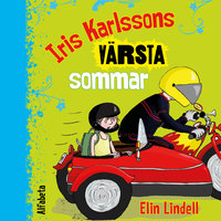 Iris Karlssons värsta sommar - Elin Lindell