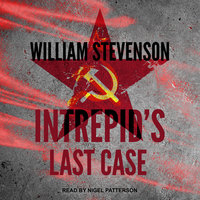 Intrepid’s Last Case - William Stevenson