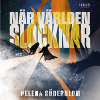 När världen slocknar - Helena Söderblom