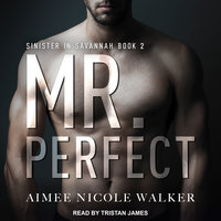 Mr. Perfect - Aimee Nicole Walker