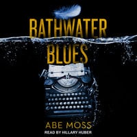 Bathwater Blues - Abe Moss