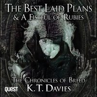 Best Laid Plans and A Fistful of Rubies: A Chronicles of Breed Novella and Short Story - K.T. Davies