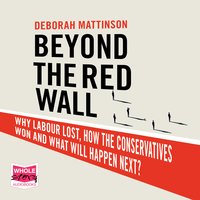 Beyond the Red Wall - Deborah Mattinson