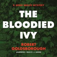 The Bloodied Ivy: A Nero Wolfe Mystery - Robert Goldsborough
