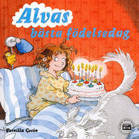 Alva 4 - Alvas bästa födelsedag - Pernilla Gesén
