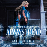 Always Dead - M. L. Bullock