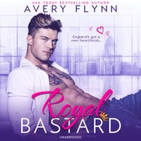 Royal Bastard - Avery Flynn