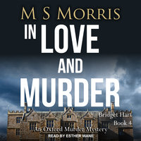 In Love And Murder: An Oxford Murder Mystery - M S Morris