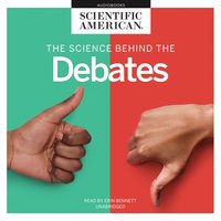 The Science behind the Debates - Scientific American