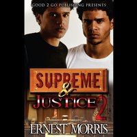 Supreme & Justice 2 - Ernest Morris
