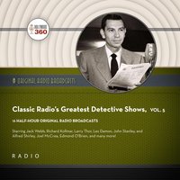 Classic Radio’s Greatest Detective Shows, Vol. 5 - Black Eye Entertainment