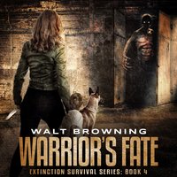 Warrior’s Fate - Walt Browning